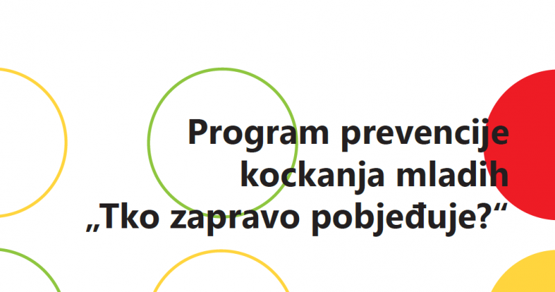 Program prevencije kockanja mladih “Tko zapravo pobjeđuje?”