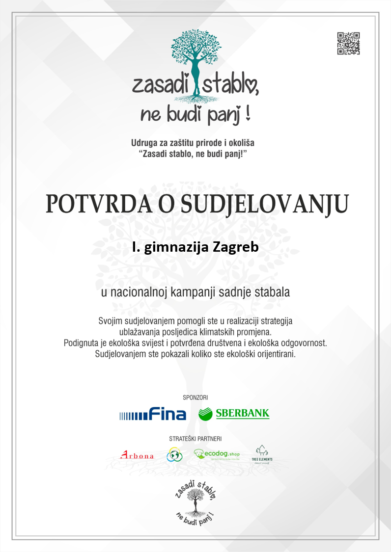 Potvrda udruge “Zasadi stablo, ne budi panj!” o sudjelovanju I. gimnazije u Nacionalnoj kampanji “Tjedan kolektivne sadanje stabala 2021”