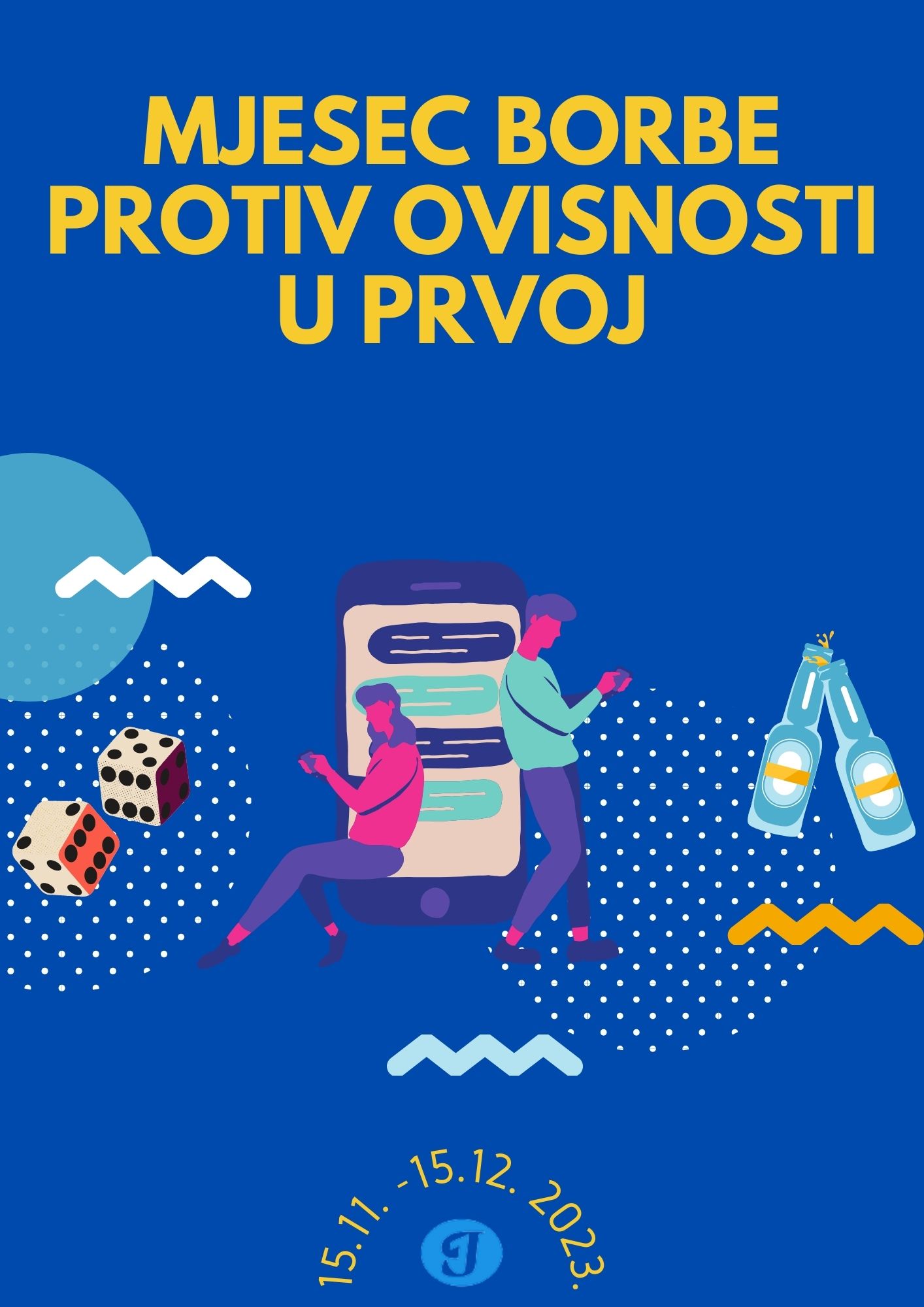 Mjesec borbe protiv ovisnosti 2023. (15.11.-15.12.)