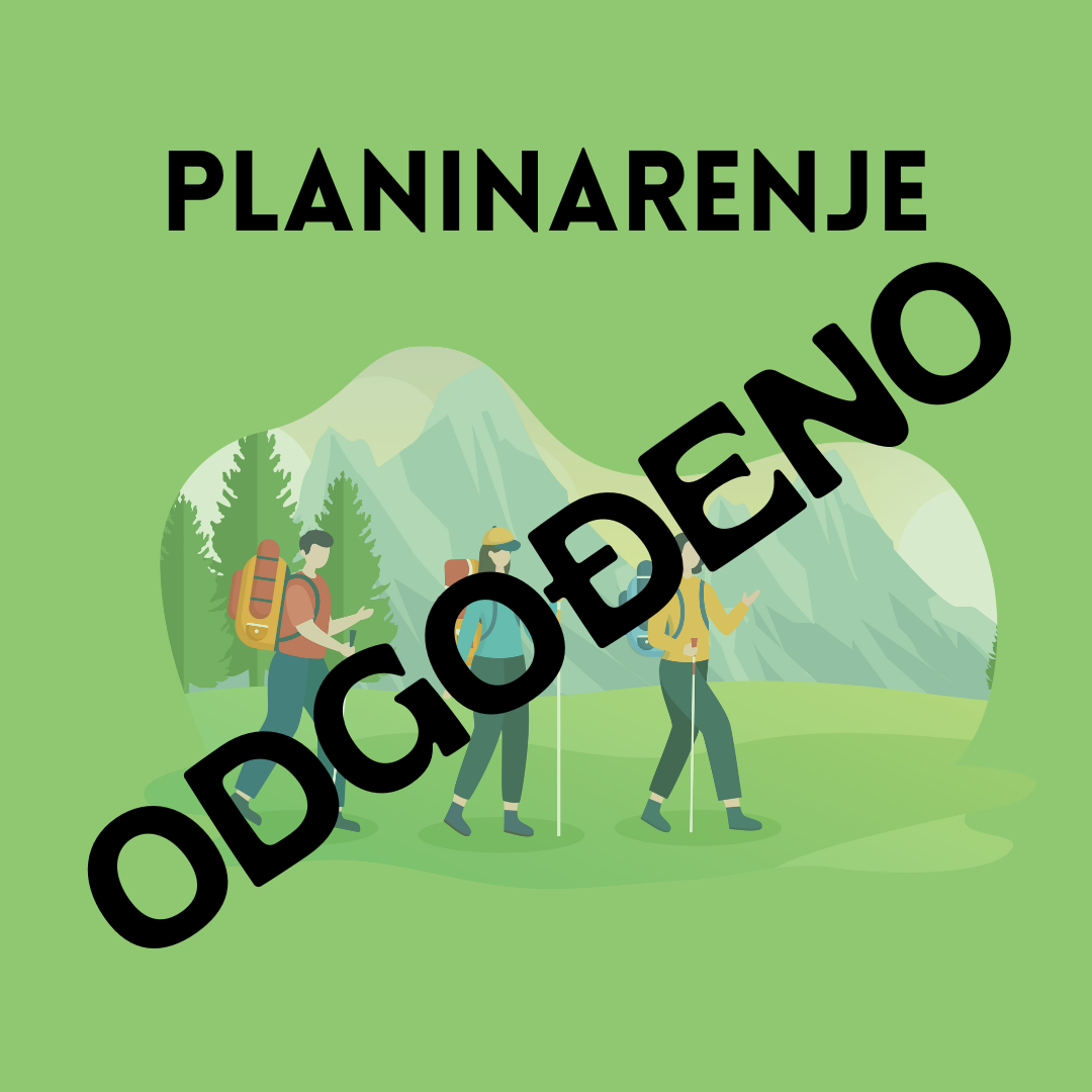 Odgođeno planinarenje!!!